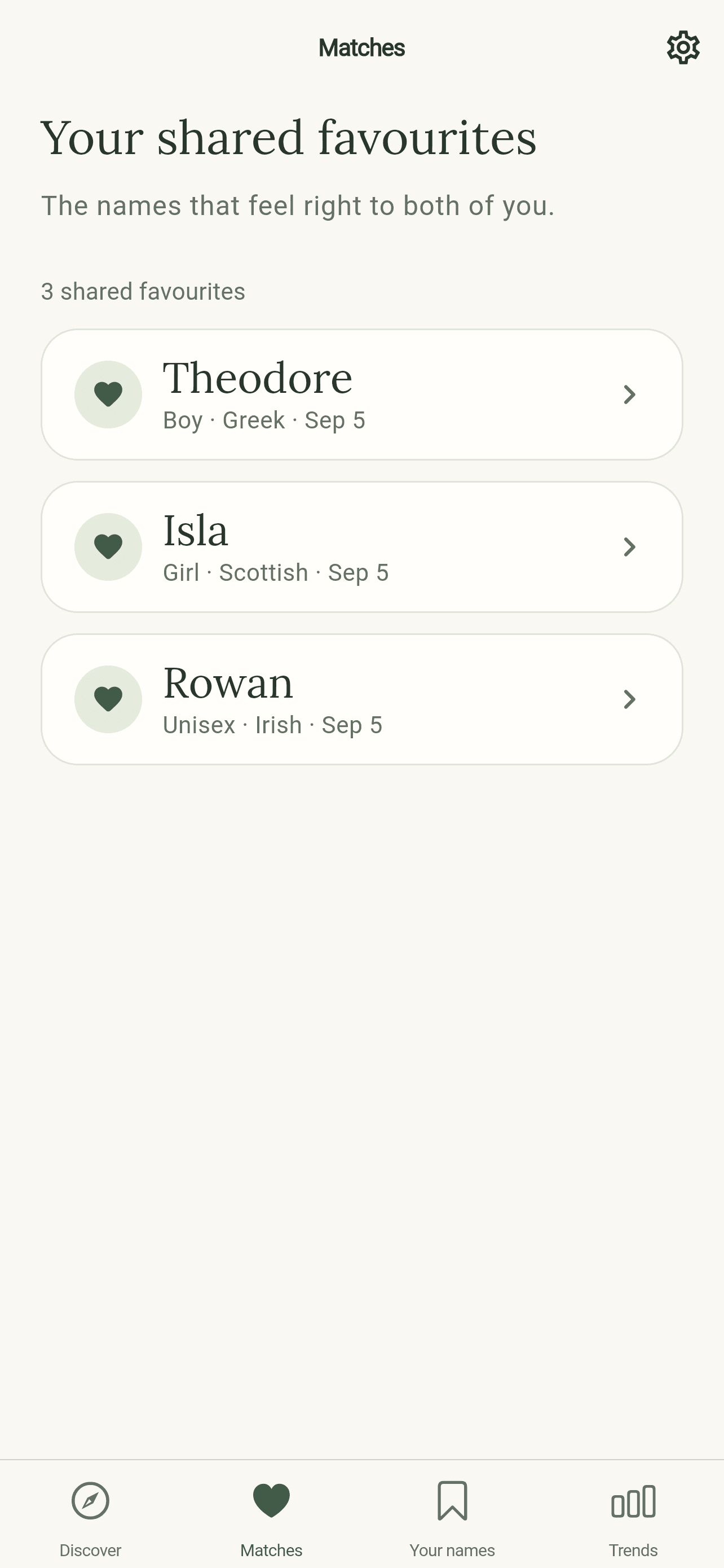 The Matches screen lists Theodore, Isla and Rowan as shared favourites.